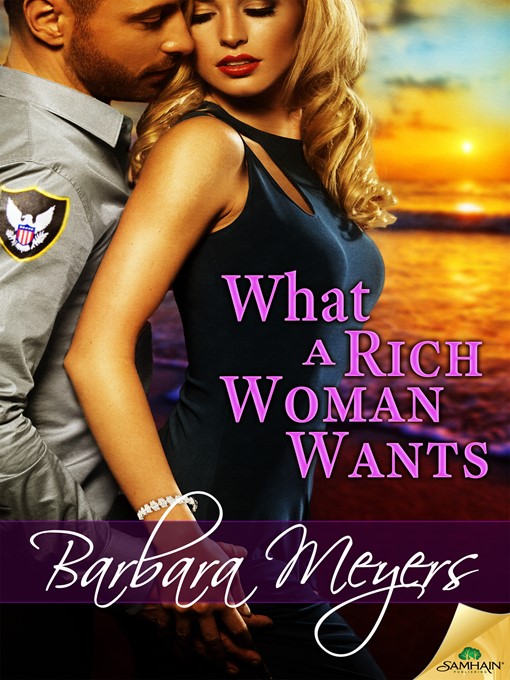 Title details for What a Rich Woman Wants by Barbara Meyers - Available
